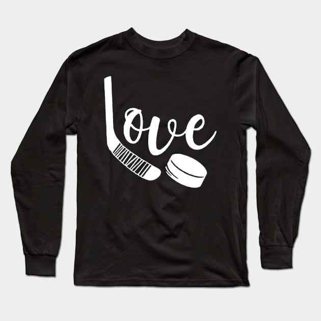 Love Ice Hockey Funny Hockey Lover Gift For Hockey Fans Long Sleeve T-Shirt by HomerNewbergereq